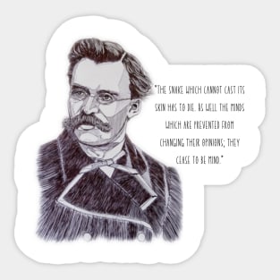 Friedrich Nietzsche quote about change and the mind Sticker